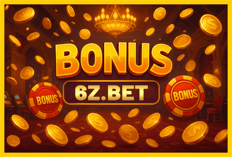 Imagem promovendo bônus 6ZBET com recompensas imperdíveis.